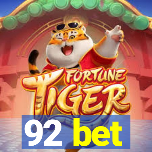 92 bet